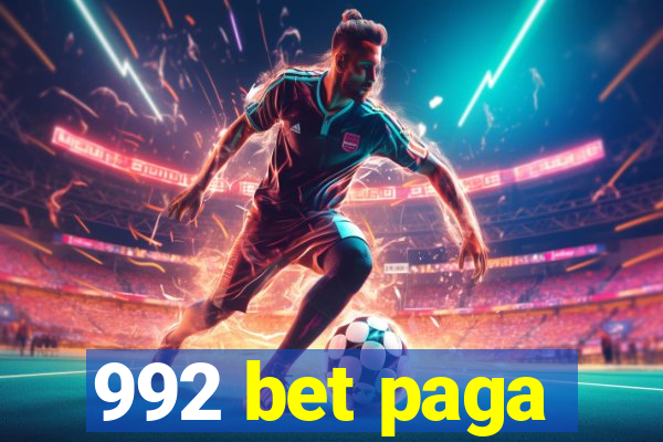 992 bet paga